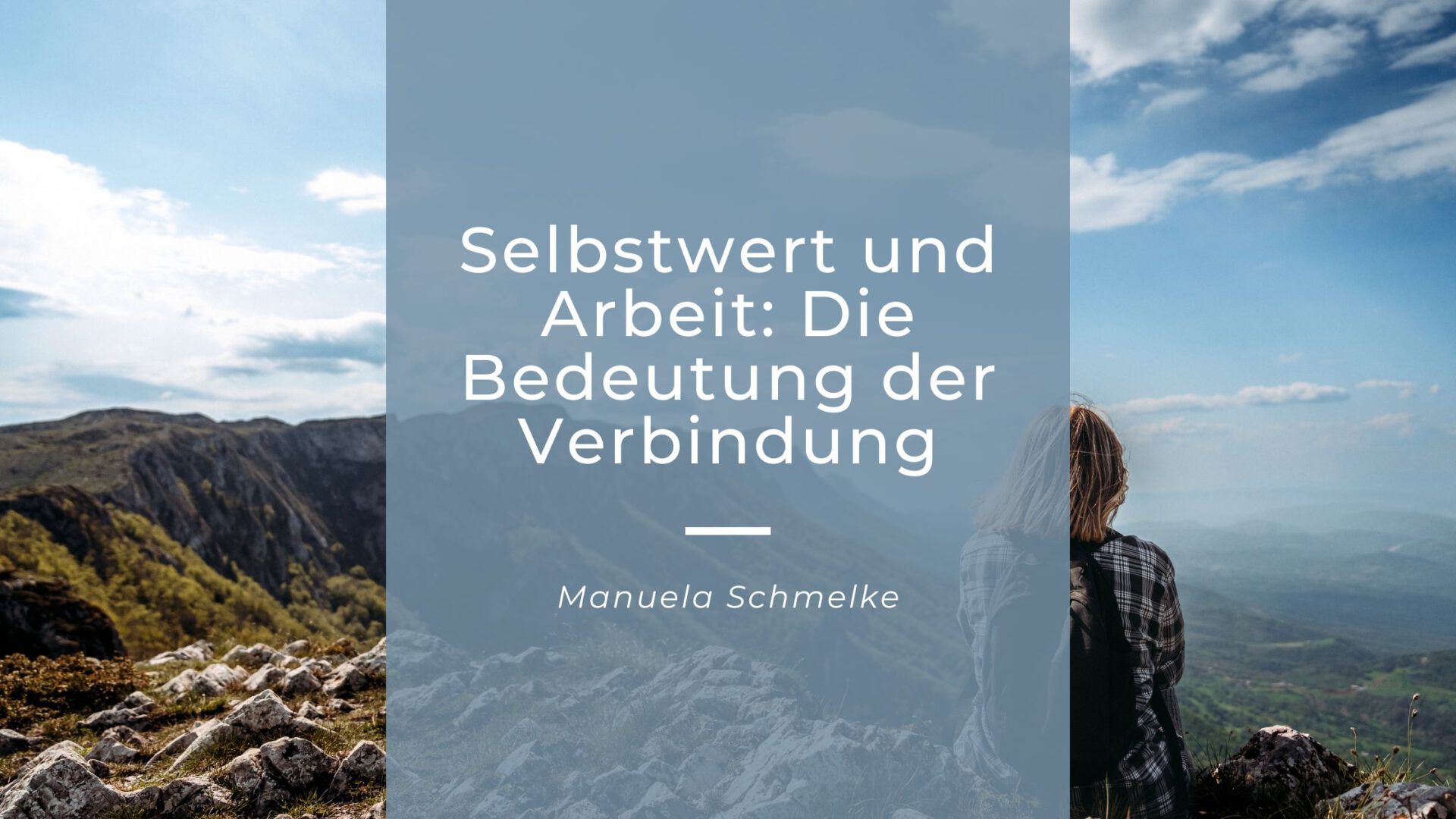 selbstwert und arbeit – manuela schmelke