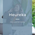 heureka – manuela schmelke