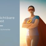 die unsichtbare last – manuela schmelke